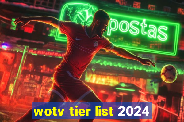 wotv tier list 2024